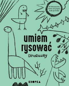 Umiem rysować: Dinozaury