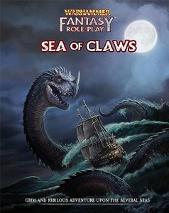 Warhammer Fantasy Roleplay (4th Edition): Sea Of Claws