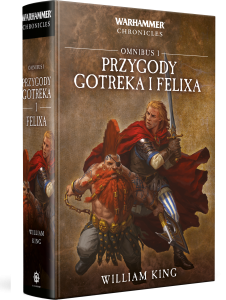 Przygody Gotreka i Felixa: Omnibus I
