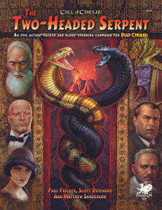 Call of Cthulhu RPG: The Two-Headed Serpent (hardcover)