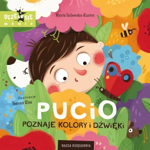 Pucio: Poznaje kolory i dźwięki