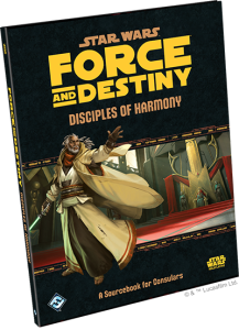 Star Wars RPG: Force and Destiny -  Disciples of Harmony