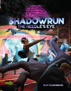 Shadowrun RPG: Needle's Eye