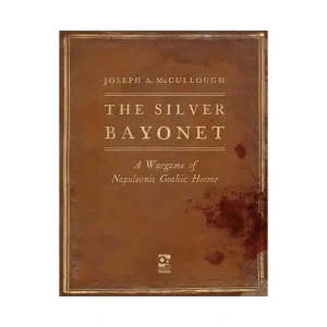 The Silver Bayonet: Rulebook