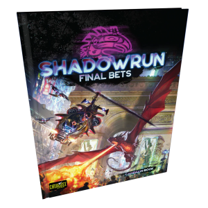 Shadowrun RPG: Final Bets