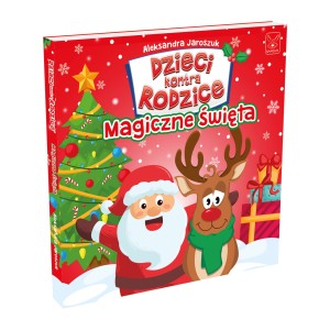 Dzieci kontra rodzice: Magiczne Święta (ksiażka)
