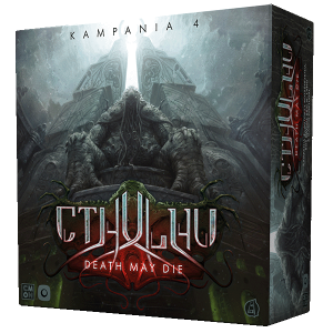 Cthulhu: Death May Die - Kampania 4
