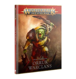 Orruk Warclans: Destruction Battletome (Warhammer: Age of Sigmar)