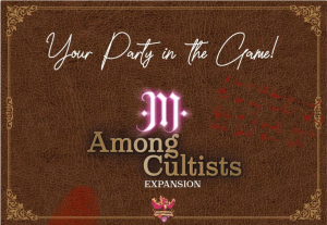 Among Cultists: Your Party in the Game!