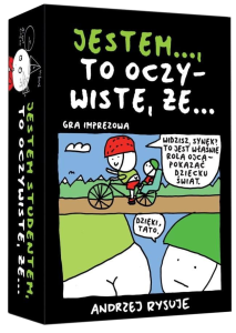 Jestem… to oczywiste że…