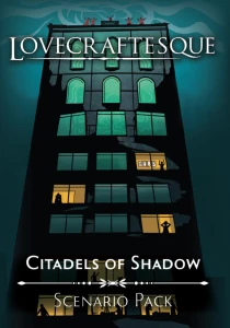 Lovecraftesque: Citadel of Shadows Expansion
