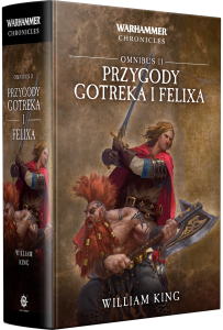 Przygody Gotreka i Felixa: Omnibus II