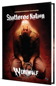 Werewolf: The Apocalypse 5th Edition - Shattered Nation - Sourcebook