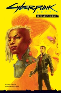 Cyberpunk 2077. Gdzie jest Johnny? Tom 3