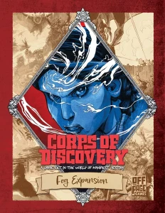 Corps of Discovery: Expansion 4 – Fog