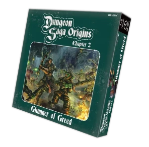 Dungeon Saga Origins: Glimmer of Greed Expansion (Chapter 2)