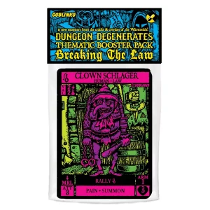 Dungeon Degenerates: Breaking the Law - Booster
