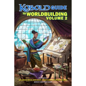 Kobold Guide to Worldbuilding - Volume 2