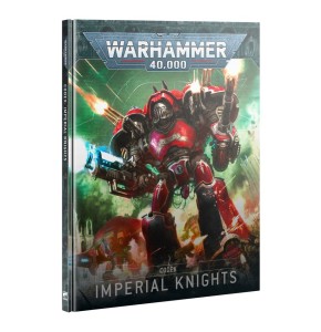 Imperial Knights: Codex (Warhammer 40,000)