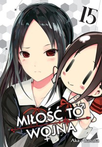KAGUYA-SAMA Miłość to wojna - tom 15
