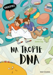 Naukomiks: Na tropie DNA
