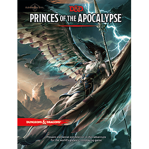 Dungeons & Dragons RPG: Princes of the Apocalypse