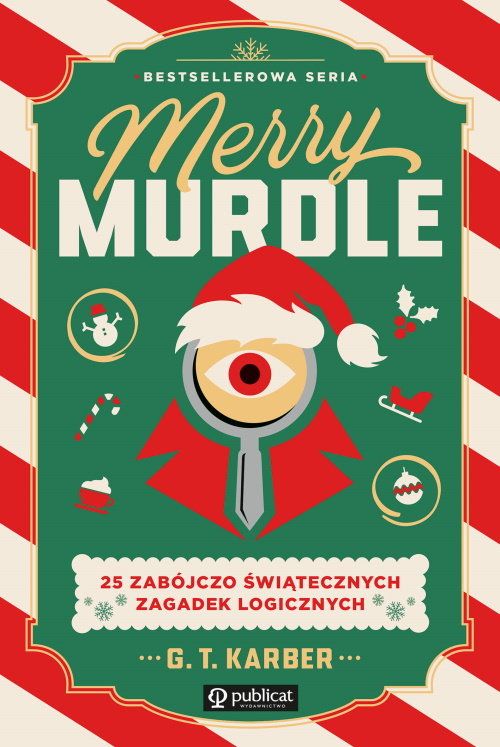 Merry Murdle. 25 zabójczo świątecznych zagadek logicznych