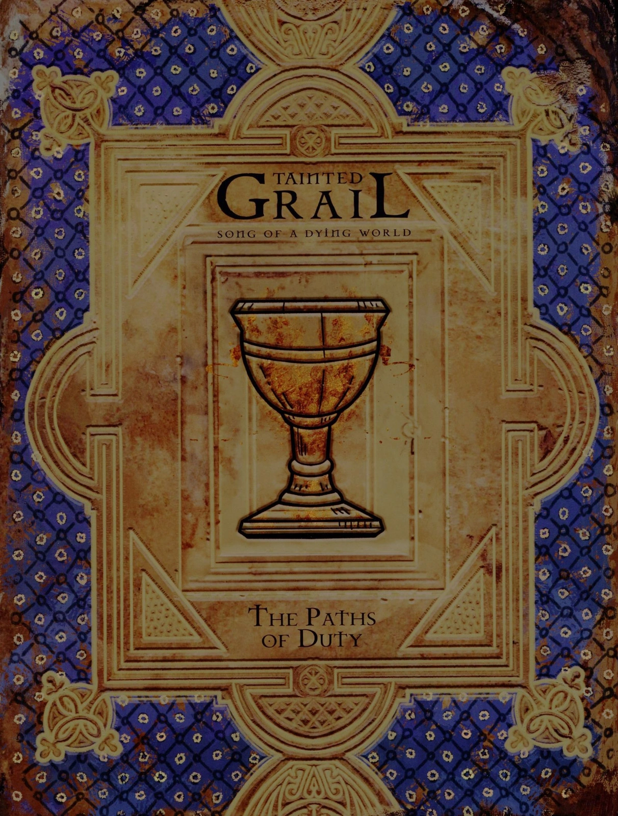 Tainted Grail RPG: Song of a Dying World - The Paths of Duty