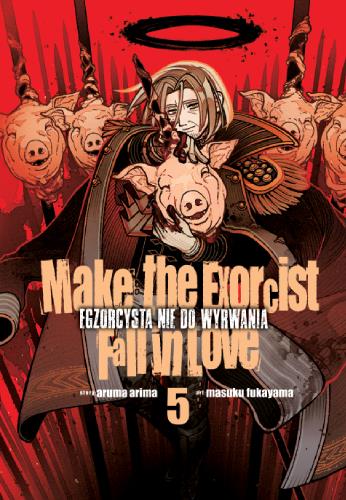 Make the Exorcist Fall in Love (Egzorcysta nie do wyrwania) - tom 5