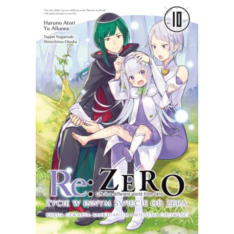 Re: Zero - Życie w innym świecie od zera. Księga 4 - Sanktuarium i Wiedźma Chciwości - tom 10