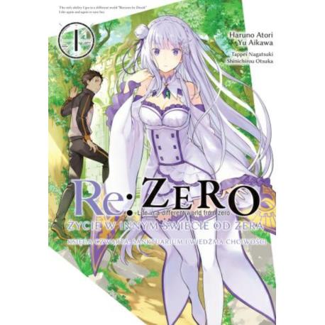 Re: Zero - Życie w innym świecie od zera. Księga 4 - Sanktuarium i Wiedźma Chciwości - tom 1