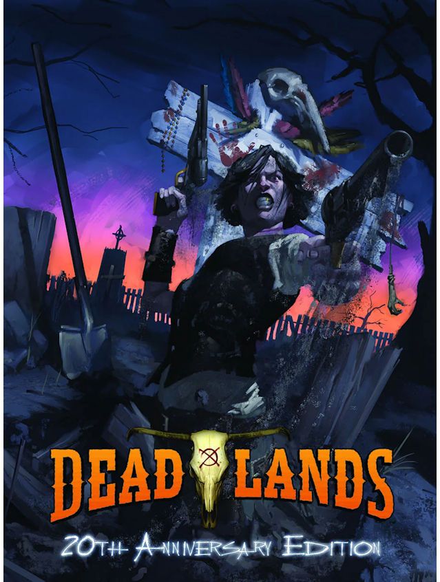 Deadlands Classic: 20th Anniversary Edition - 2nd Printing