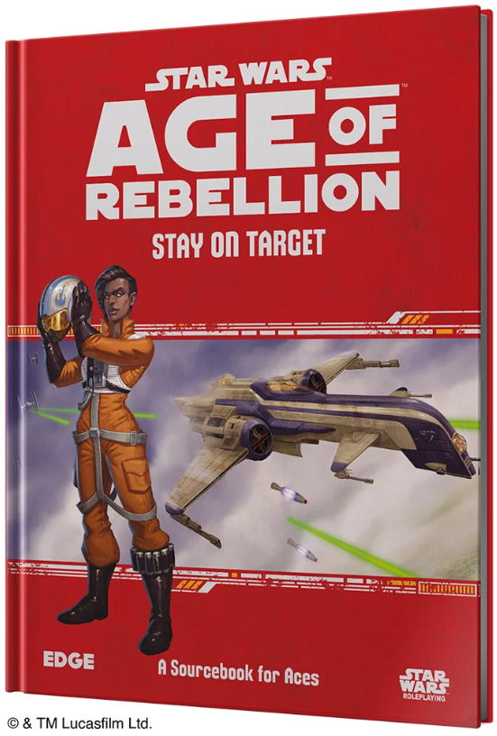 Star Wars RPG: Age of Rebellion - Stay on Target