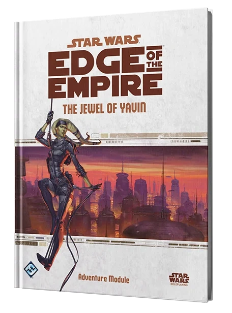 Star Wars RPG: Edge of the Empire - The Jewel of Yavin