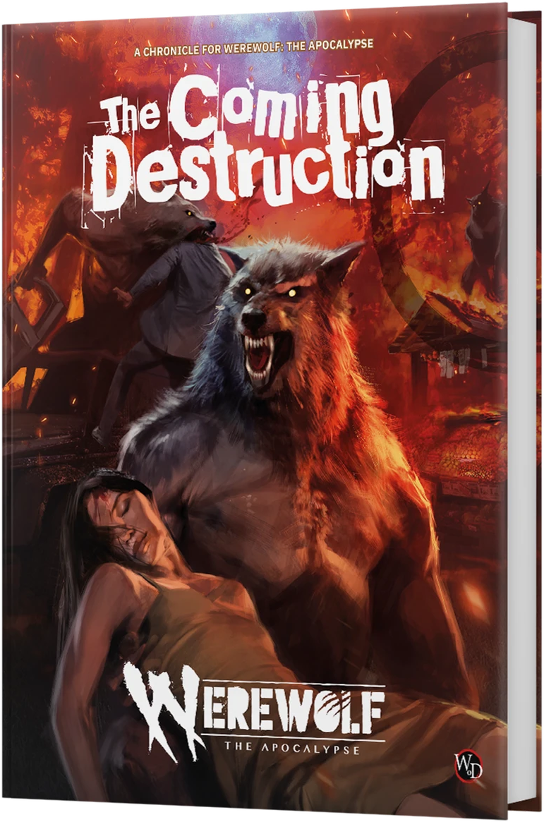 Werewolf: The Apocalypse 5th Edition - The Coming Destruction Chronicle