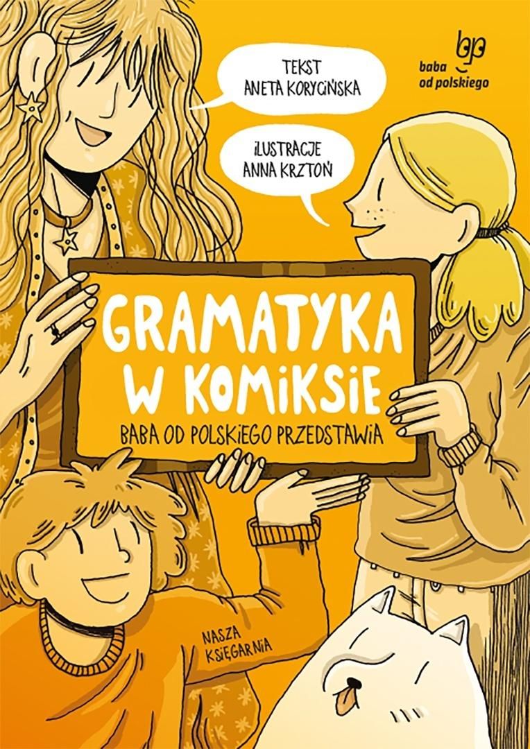 Naukomiks: Gramatyka w komiksie. Baba od polskiego przedstawia