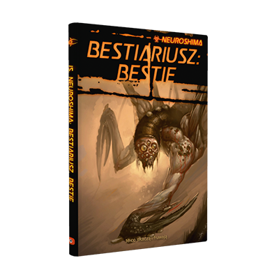 Neuroshima RPG: Bestiariusz - Bestie (te co skaczą i fruwają)