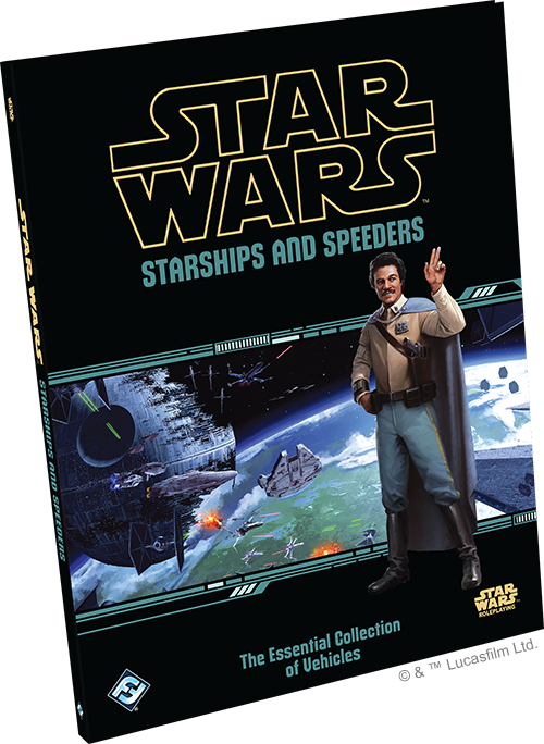Star Wars RPG: Starships and Speeders (Hardcover)