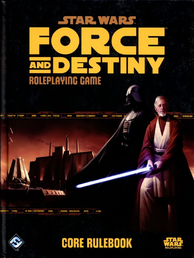 Star Wars RPG: Force and Destiny - Core Rulebook