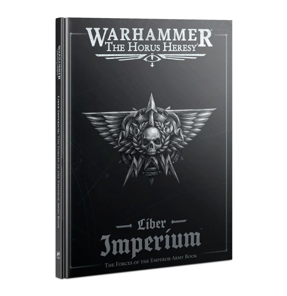 Liber Imperium: The Forces of The Emperor Army Book (Warhammer: The Horus Heresy)