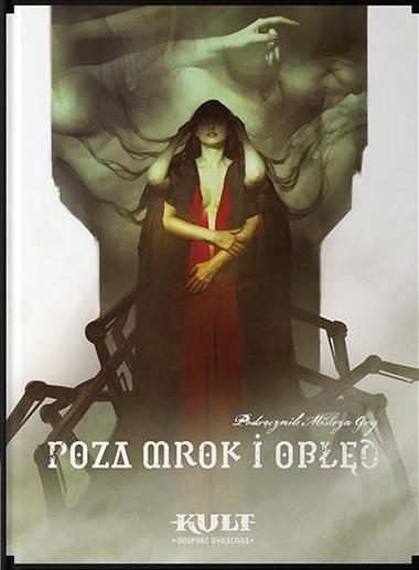 Kult: Boskość Utracona - Poza Mrok i Obłęd