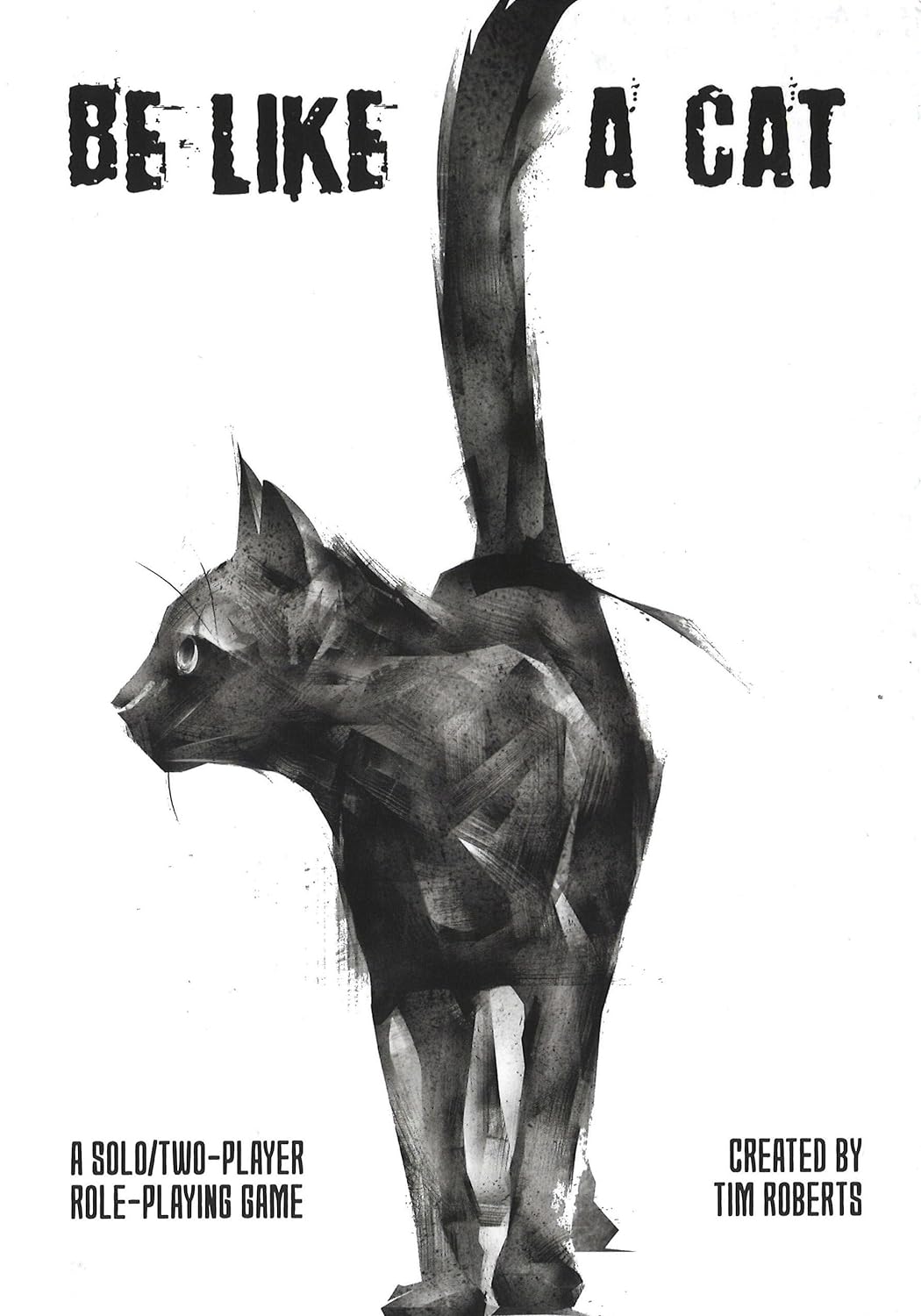 Be Like a Cat: A solo/two-player RPG (hardcover)