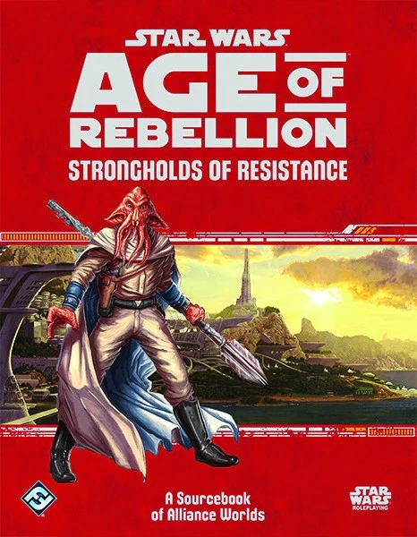 Star Wars RPG: Age of Rebellion - Strongholds of Resistance