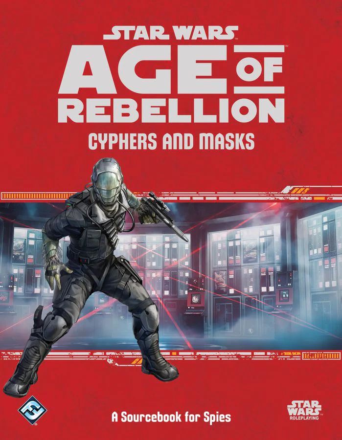Star Wars RPG: Age of Rebellion - Cyphers and Masks